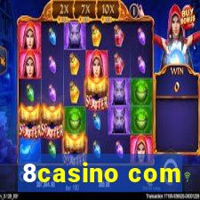 8casino com